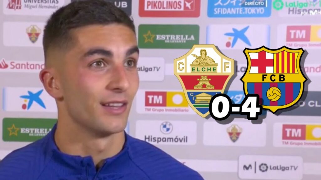 LA REACCION DE FERRAN TORRES TRAS ANOTAR EN LA GOLEADA CONTRA EL ELCHE 0-4 FC BARCELONA