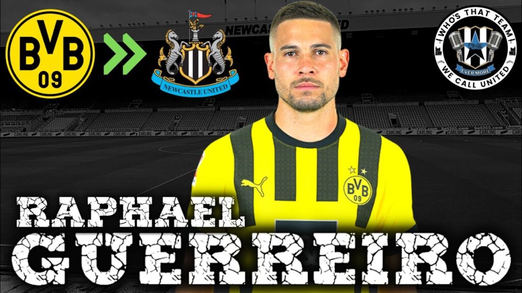 NUFC TRANSFER RUMOURS | Raphaël Guerreiro on a free transfer from Dortmund?