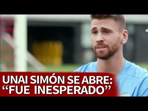 UNAI SIMÓN | Se abre al completo: del éxito con la Selección al gran reto con el Athletic | AS