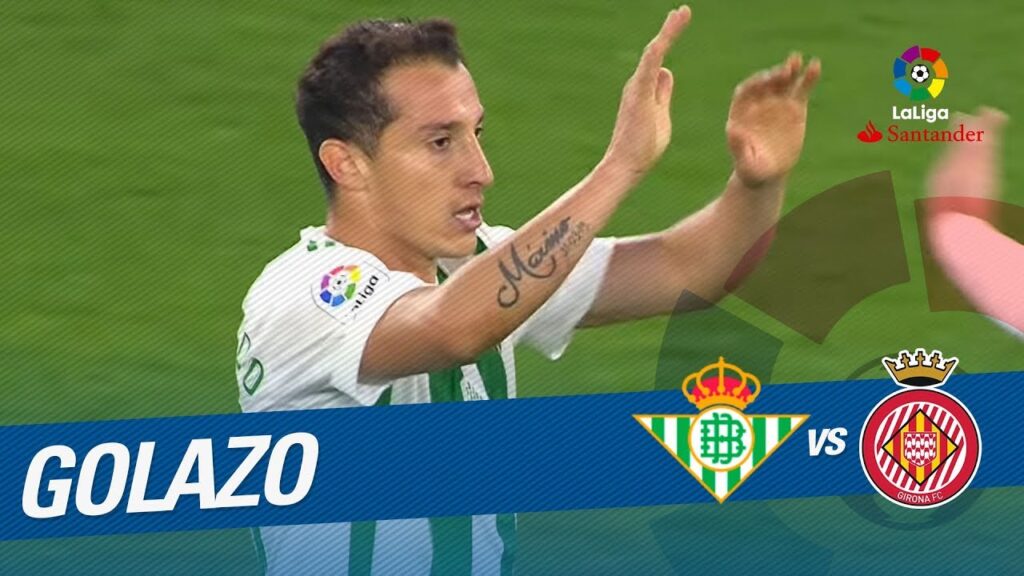 Golazo de Guardado (1-1) Real Betis vs Girona FC