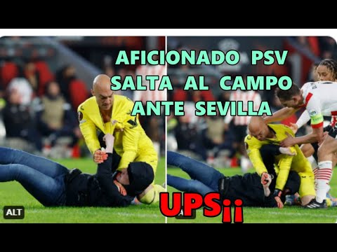 DMITROVIC se DEFIENDE de un AFICIONADO ESPONTANEO del PSV que SALTO al CAMPO DMITROVIC se DEFIENDE de un AFICIONADO ESPONTANEO del PSV que SALTO al CAMPO