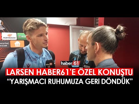 Larsen "Yarışmacı ruhumuza geri döndük"