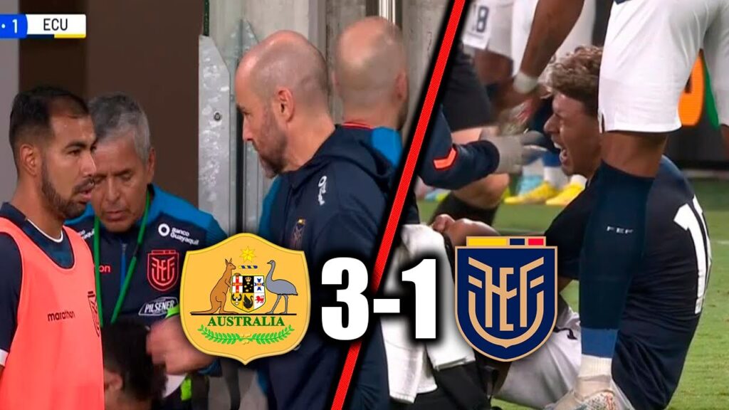 LESIÓN DE JEREMY SARMIENTO, ERRORES INFANTILES Y DEBUT CON DERROTA DE FÉLIX | AUSTRALIA 3-1 ECUADOR