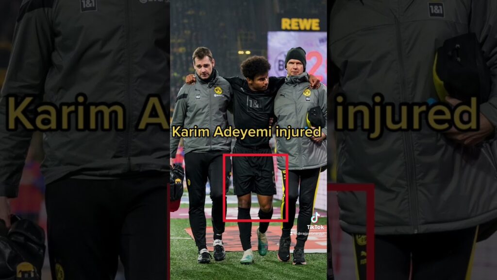 Karim Adeyemi injured. Expert explains | #borussiadortmund #bvb #bundesliga #football #soccer