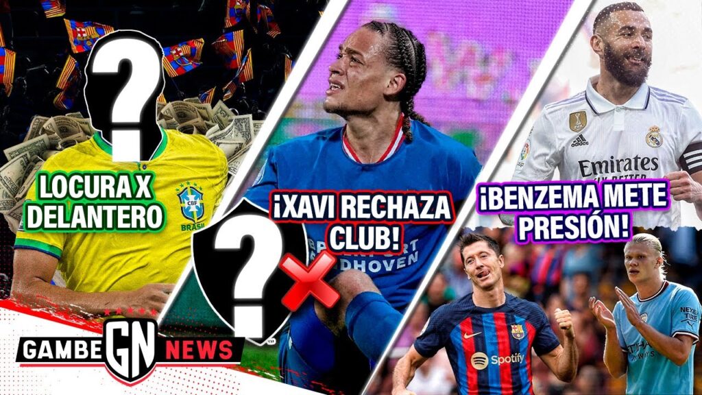 ¡BARÇA ENLOQUECE x DELANTERO!😱 | XAVI SIMONS RECHAZA a este club❌ |BENZEMA PRESIONA a HAALAND y Lewa