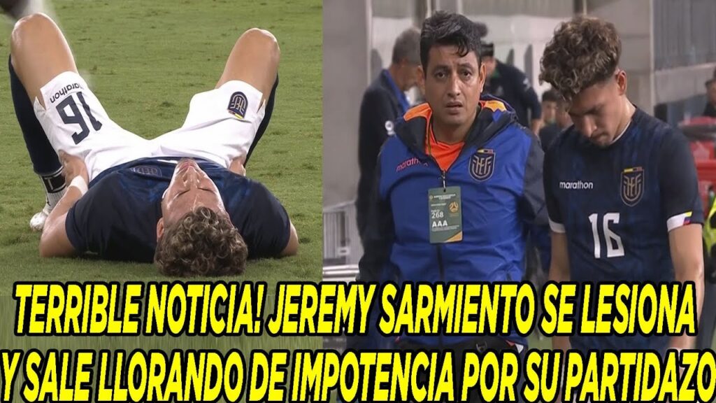 SALIÓ LLORANDO! JEREMY SARMIENTO SE LESIONA Y SALE TRISTE E IMPOTENTE POR SU PARTIDAZO