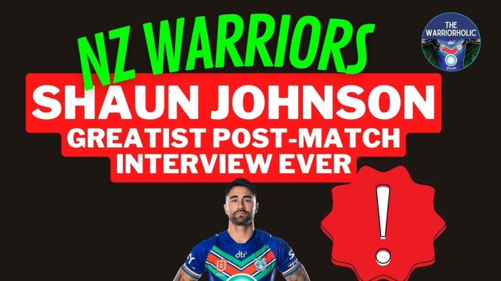 2023 NZ Warriors | NRL Round 5 win | Unedited Shaun Johnson Greatest Ever Post-Match Interview