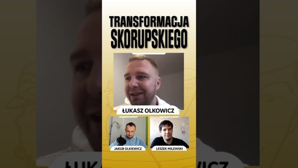 JAK ZMIENIŁ SIĘ ŁUKASZ SKORUPSKI