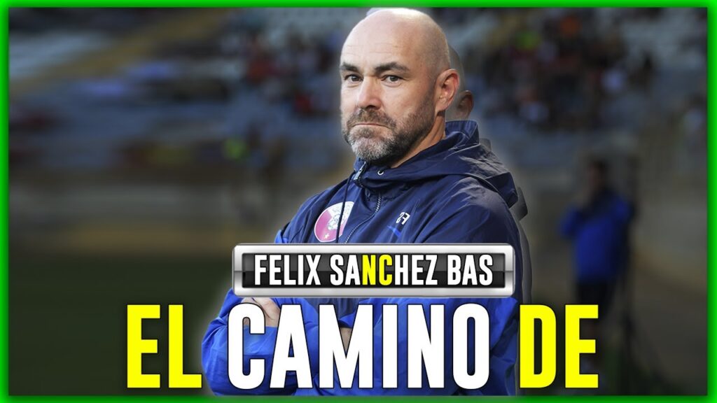 La HISTORIA de 🇪🇸 FELIX SANCHEZ BAS el NUEVO ENTRENADOR de ECUADOR 🇪🇨