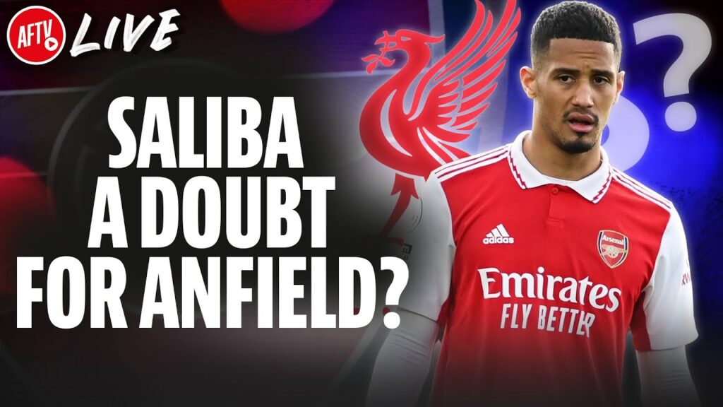 Saliba A DOUBT For Anfield This Sunday?! | AFTV Live Ft. @TurkishLDN & @Cecil_Jee