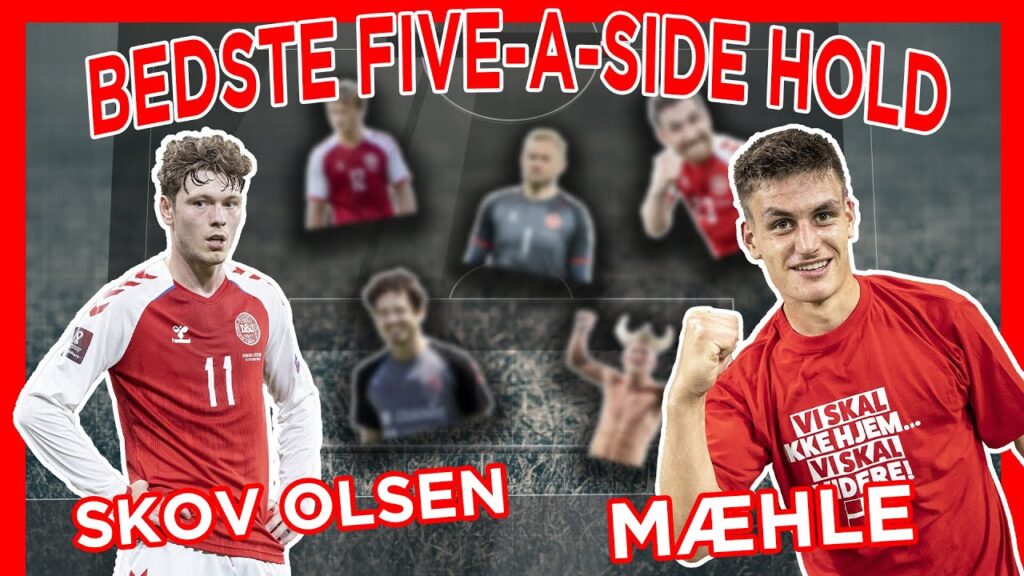 Mæhle og Andy 𝕀 Sætter mest angrebsivrige hold 🇩🇰 landsholdsedition