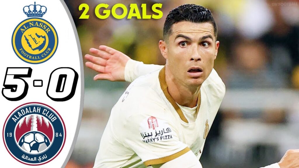 Al Nassr vs Al Adalah 5-0 - All Goals & Extended Highlights - 2023 HD Ronaldo 2 Goals