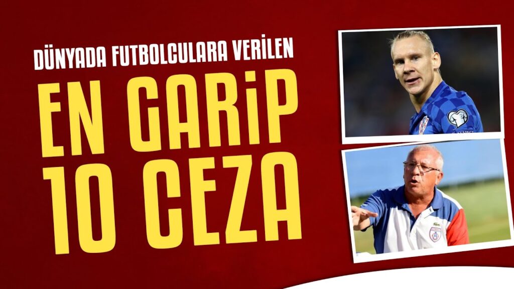 Dünyada futbolculara verilen en garip 10 ceza | Domagoj Vida tarihin en pahalı birasını içti