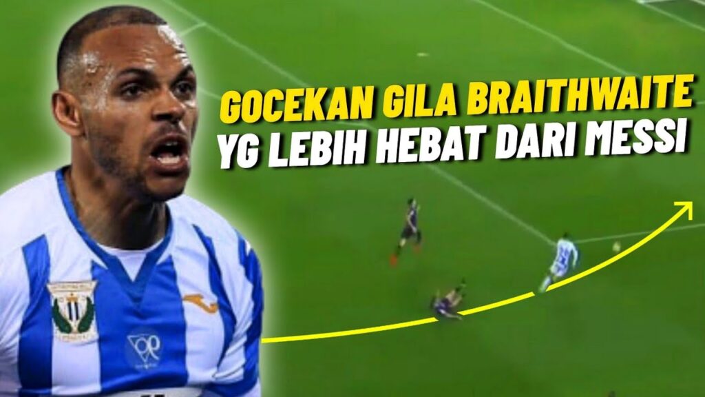 MESSI MANA BISA ‼️ Lihat Skills Gocekan Backheel Gila Martin Braithwaite Sebelum Dia Gabung Barca