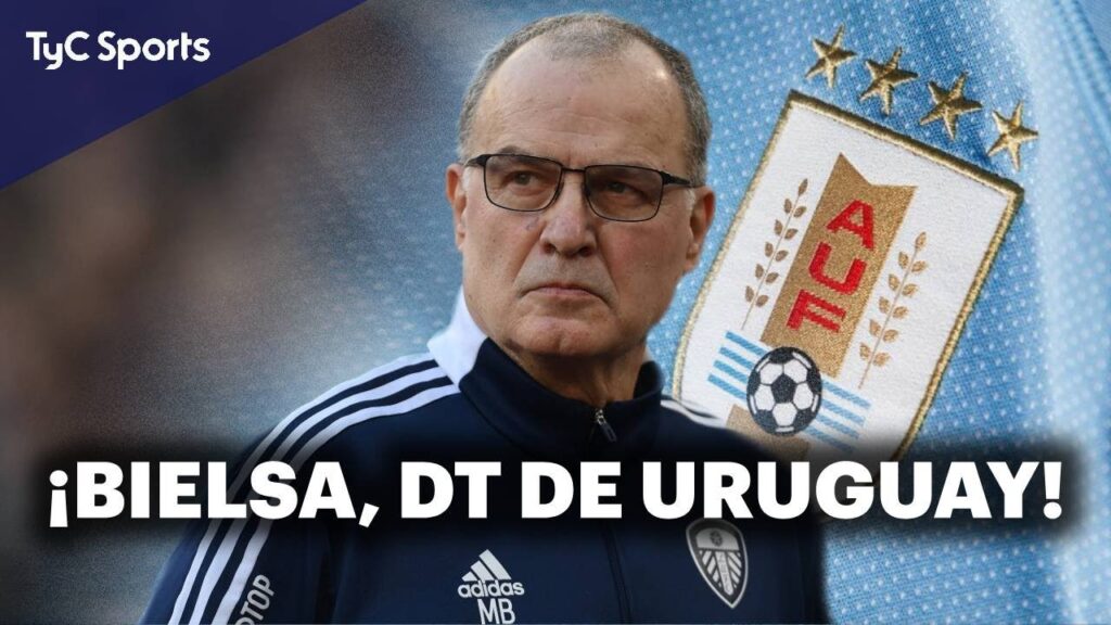 MARCELO BIELSA SERÁ DT DE URUGUAY 🔥 EL LOCO AGARRA LA CELESTE TODOS LOS DETALLES, ANÁLISIS Y MÁS ⚽