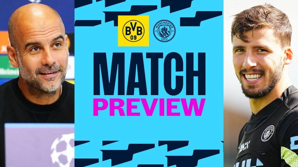 Pep Guardiola & Ruben Dias Press conference | Borussia Dortmund v Man City | UEFA Champions League