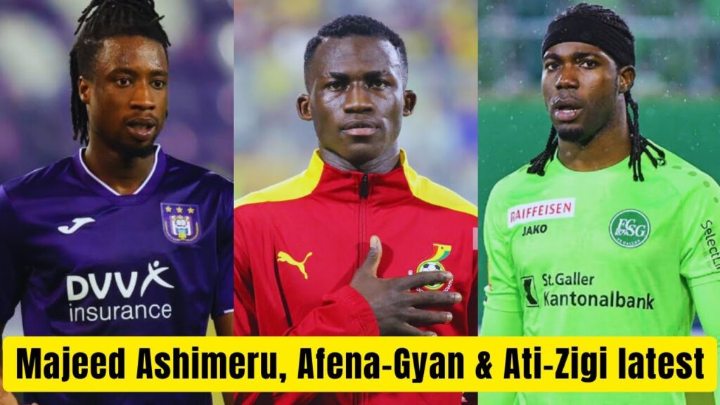 MAJEED ASHIMERU APPEARS IN 3 TOTW🇬🇭 FELIX AFENA-GYAN’S UNCLE SPEAKS + LAWRENCE ATI-ZIGI LATEST