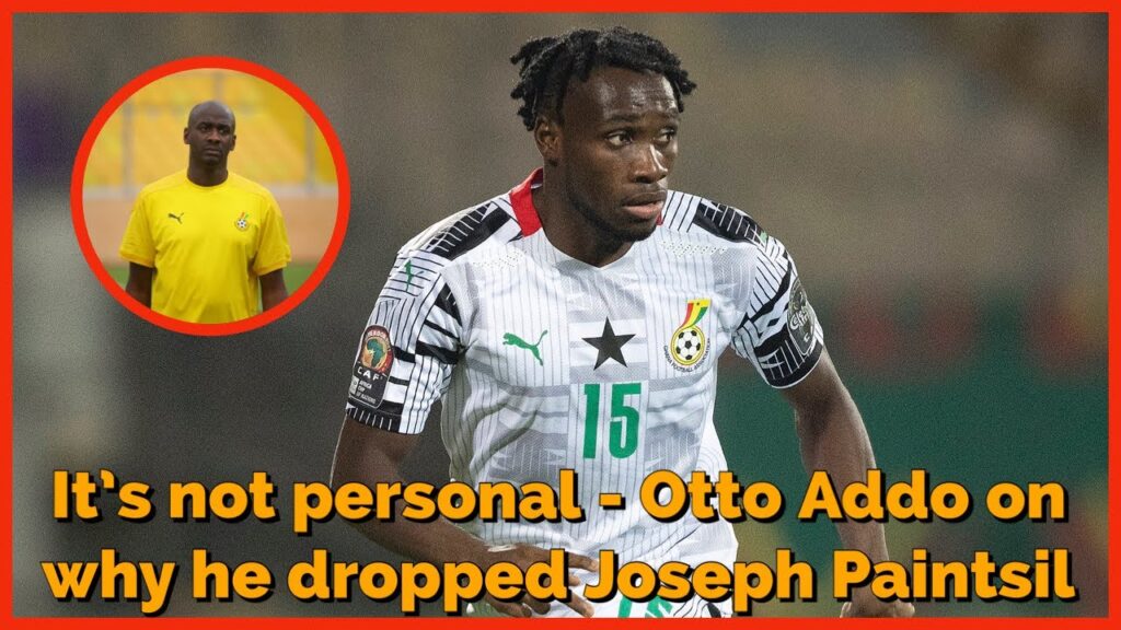 CONFIRMED ! Otto Addo Drops Joseph Paintsil from black stars World Cup squad | Ghanaians Reaction