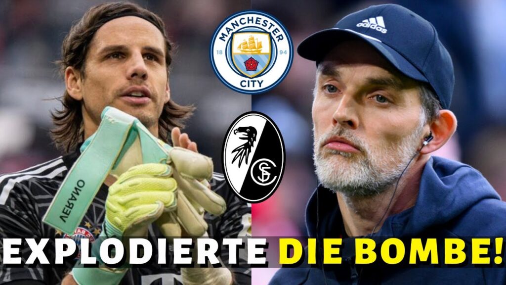 🔴 GERADE BESTÄTIGT! YANN SOMMER MOCHTE DAS SPIEL GEGEN FREIBURG NICHT UND DENKT SCHON AN MAN. CITY!