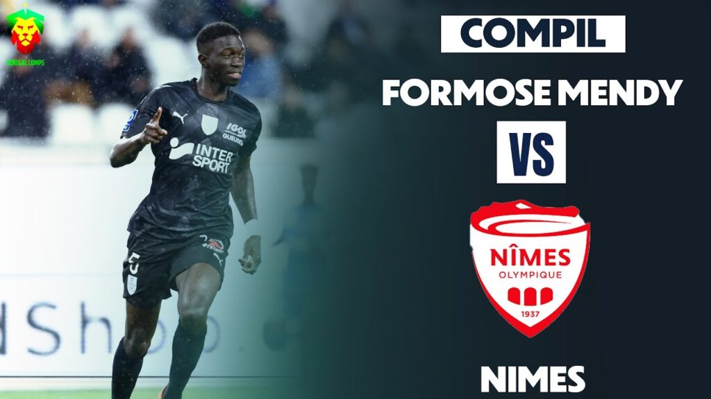 Formose Mendy vs Nimes