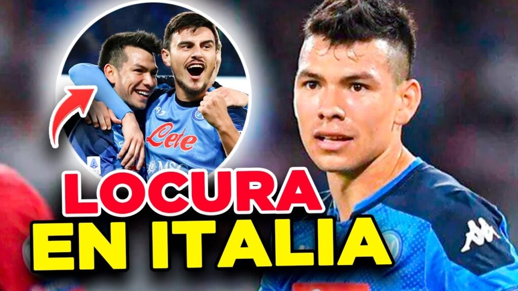 ¡EL CHUCKY LOZANO HACE HISTORIA EN ITALIA! Mexicano adorado en NÁPOLES ¡EL CHUCKY LOZANO HACE HISTORIA EN ITALIA! Mexicano adorado en NÁPOLES