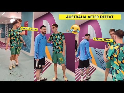 😂Even Australian Players Wanted a Picture with Messi Despite Defeat!