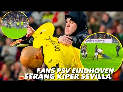Insiden Suporter PSV Eindhoven Ser4ng Kiper Sevilla Marko Dmitrovic Usai Timnya Tak Lolos Liga Eropa