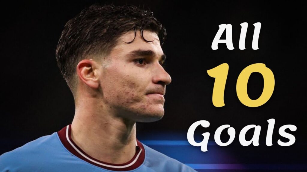 JULIÁN ÁLVAREZ - ALL 10 GOALS FOR MANCHESTER CITY