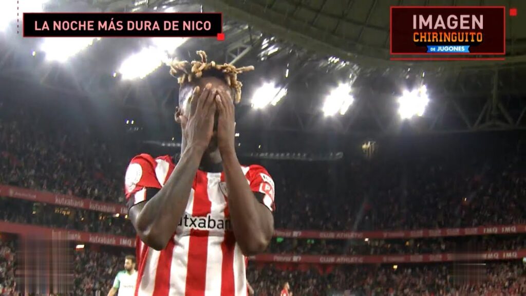 La NOCHE MÁS DURA de Nico Williams