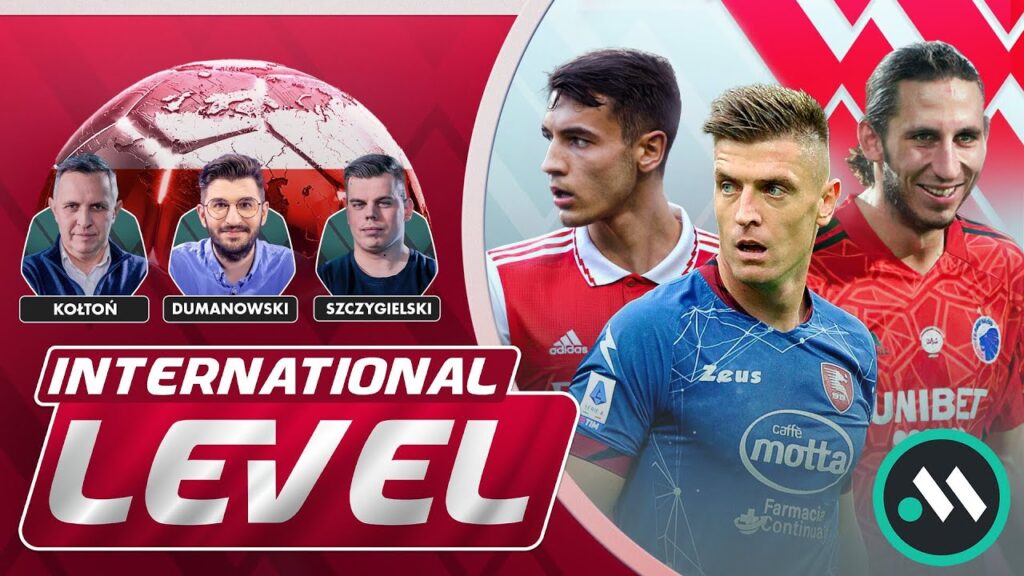 KIWIOR ZAGRAŁ W ARSENALU. PIĄTEK W KRYZYSIE. GRABARA W PREMIER LEAGUE? INTERNATIONAL LEVEL