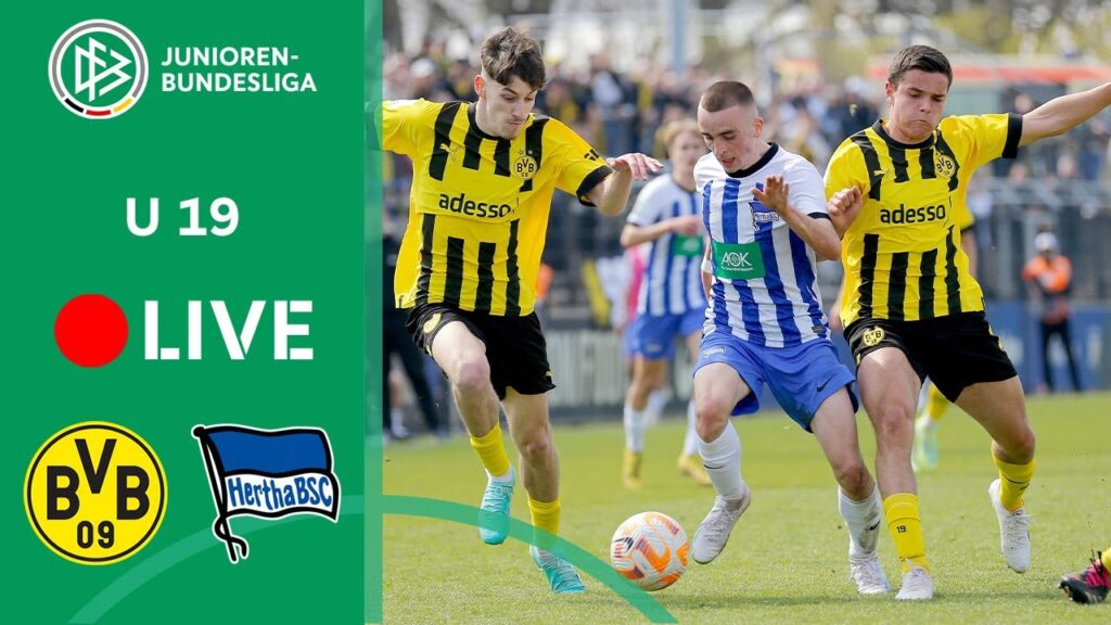 LIVE 🔴 Borussia Dortmund U19 - Hertha Berlin U19 | Full Game | Semi-Final 2 | Under-19 Bundesliga