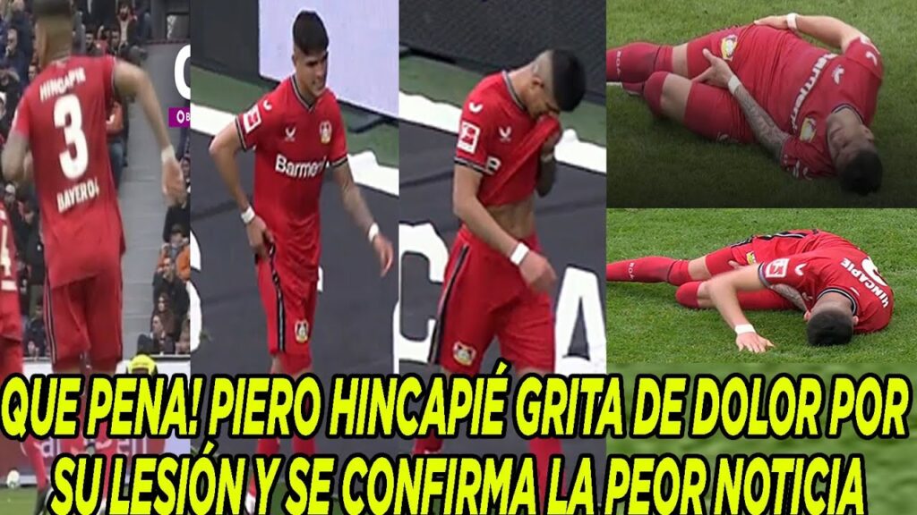 QUE PENA! PIERO HINCAPIÉ GRITA DE DOLOR POR SU LESIÓN Y SE CONFIRMA LA PEOR NOTICIA