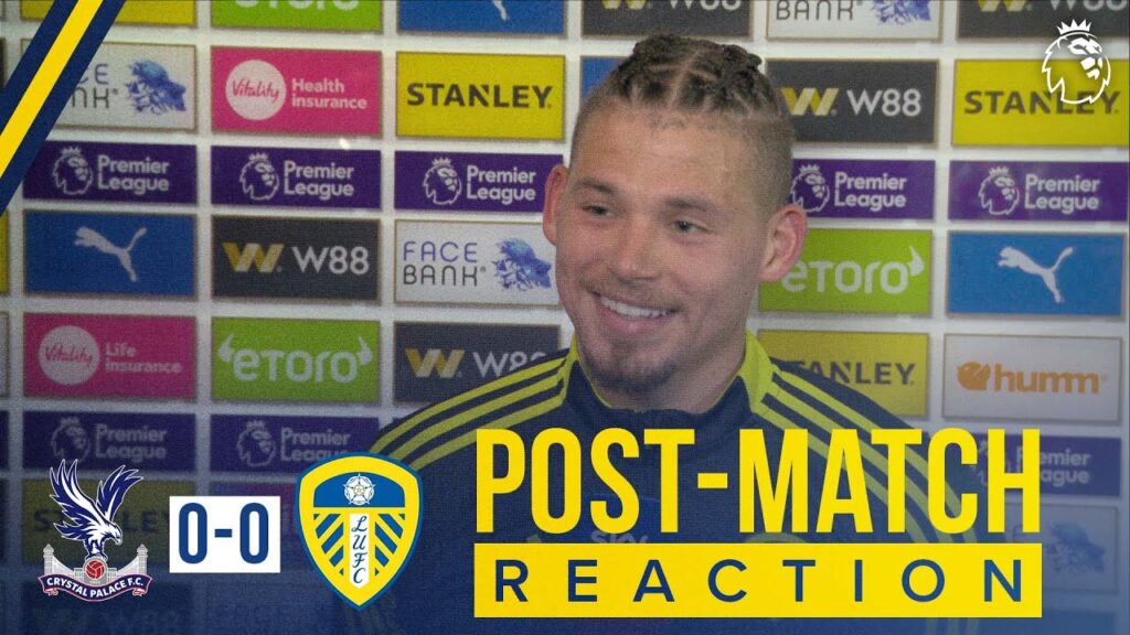 “Happy with a point” | Kalvin Phillips reaction | Crystal Palace 0-0 Leeds United