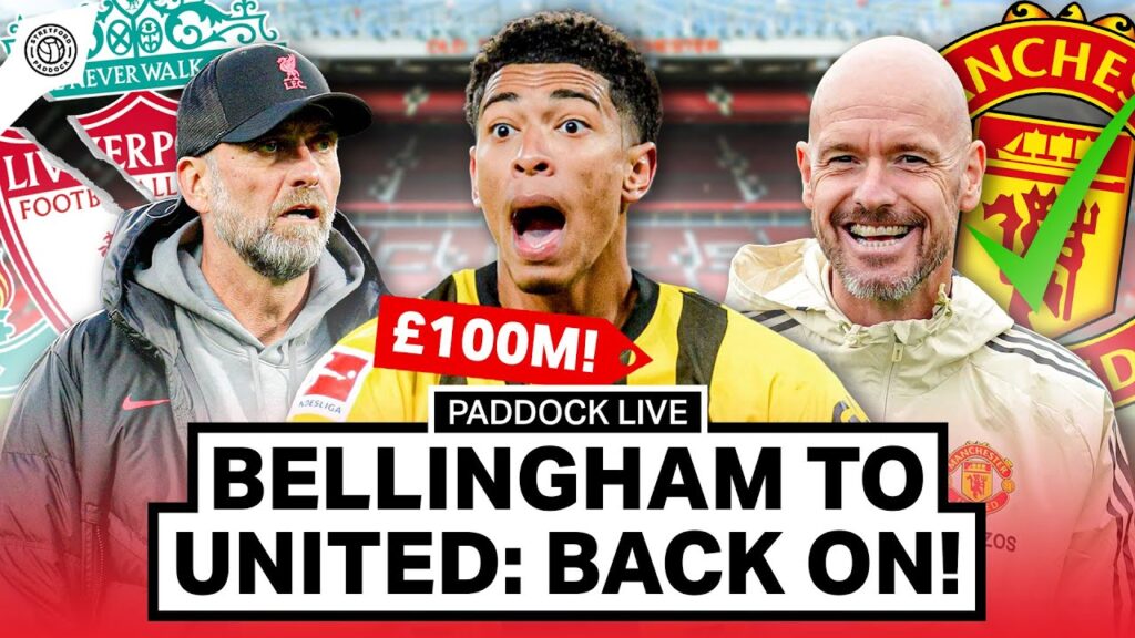 Man United's Boost In Jude Bellingham Race! | Paddock Live