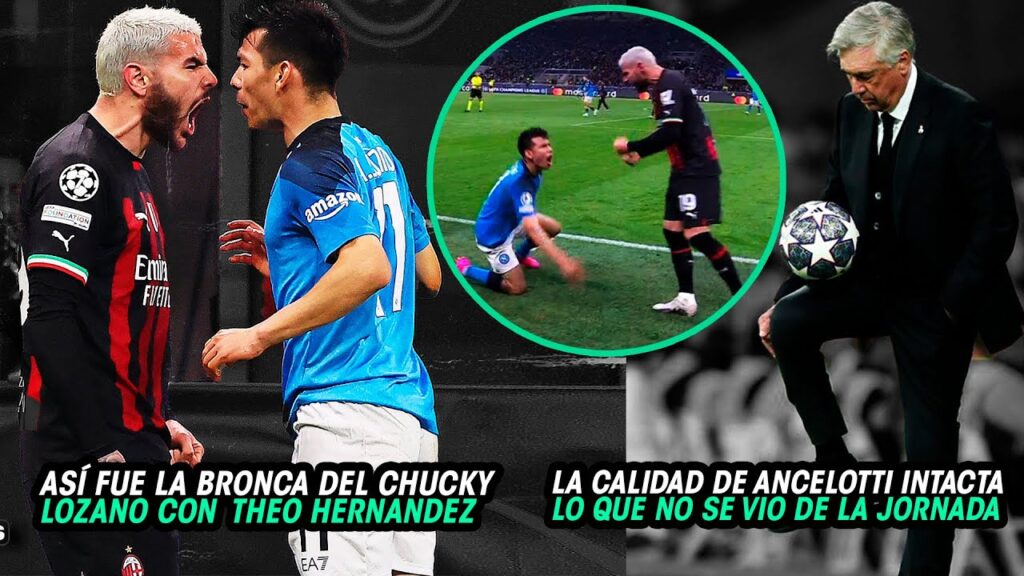 Así FUE el CABREO del CHUKY LOZANO con THEO HERNANDEZ, Lo QUE NO SE VIO de la JORNADA de CHAMPIONS