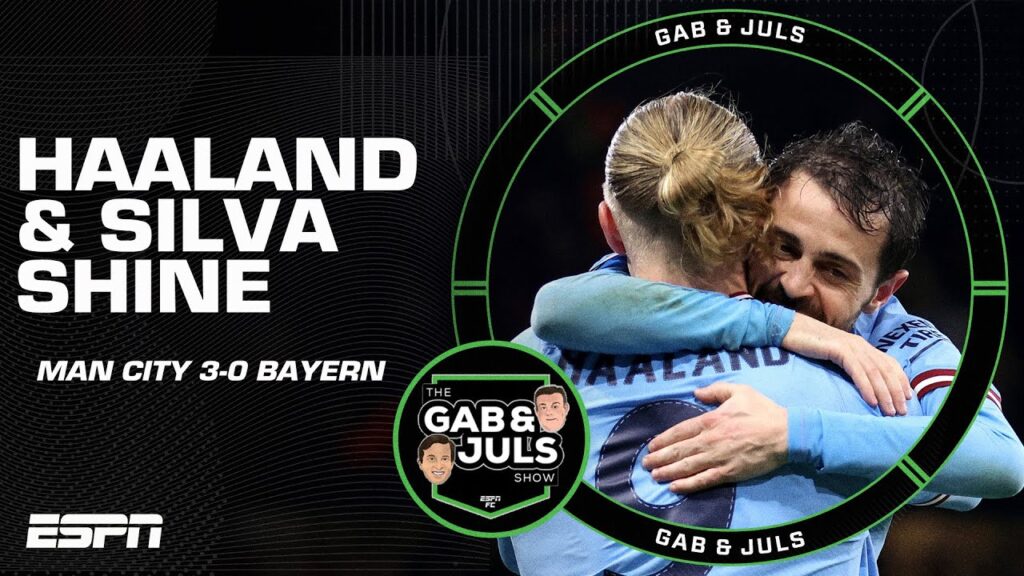 ‘INCREDIBLE!’ How Bernardo Silva & Erling Haaland guided Man City past Bayern | ESPN FC