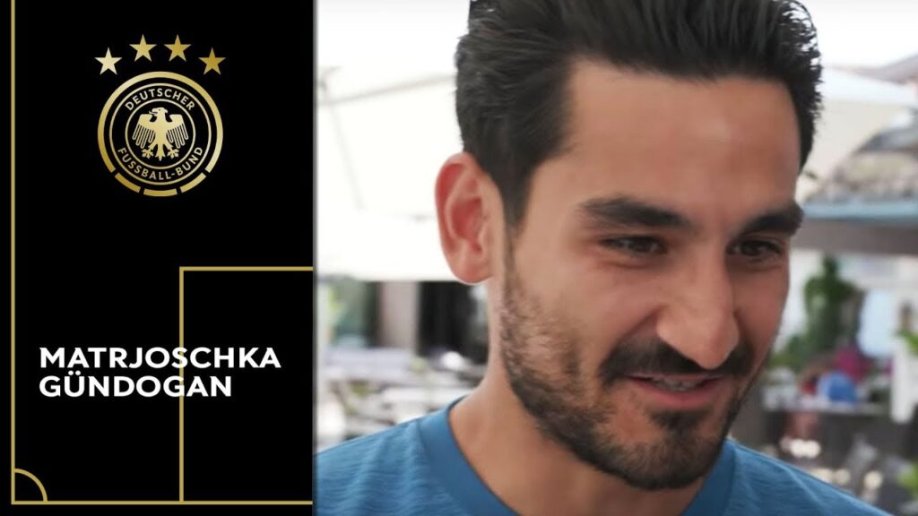 Die Matrjoschka: İlkay Gündoğan