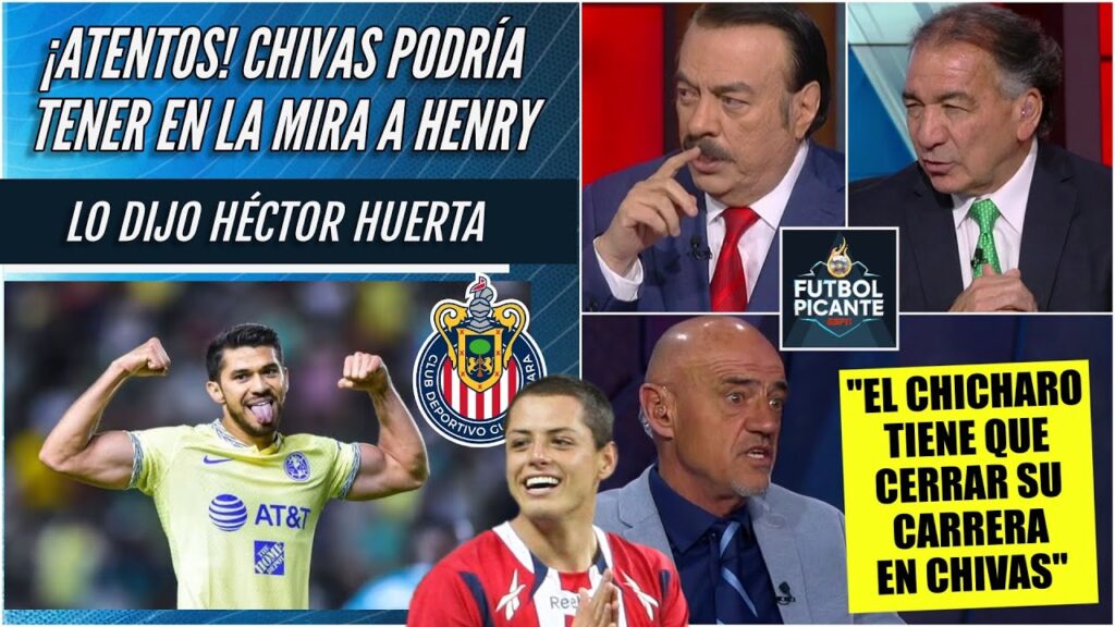 BOMBAZO de HUERTA. Henry Martín podría estar en la mira de Chivas para el Apertura | Futbol Picante