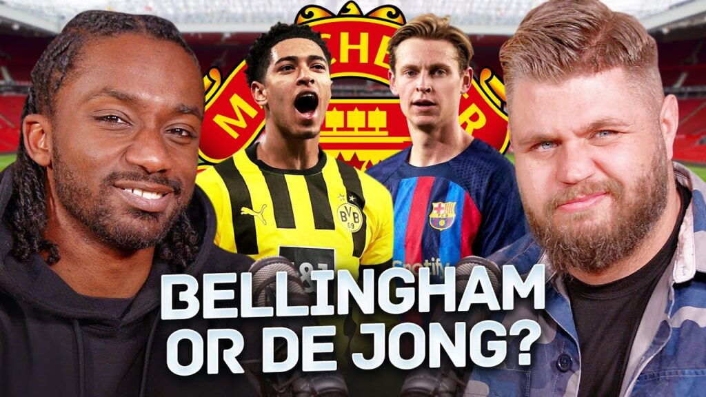 Would You Rather: Bellingham or De Jong?