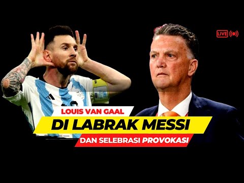 LOUIS VAN GAAL - DI LABRAK MESSI & SELEBRASI PROVOKASI‼️