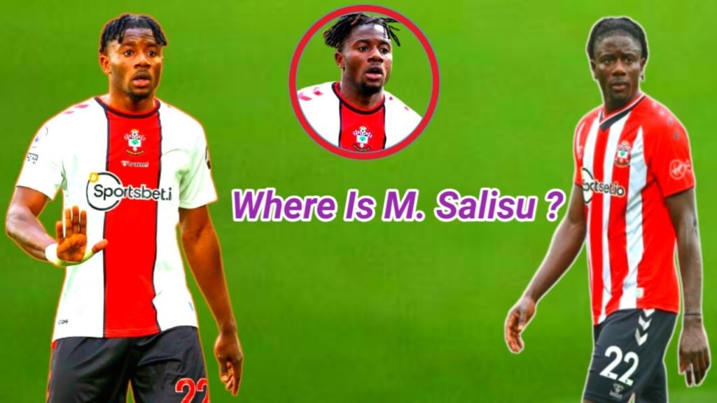 This Is Why Mohammed Salisu Is Out Of Southampton Squad Details......