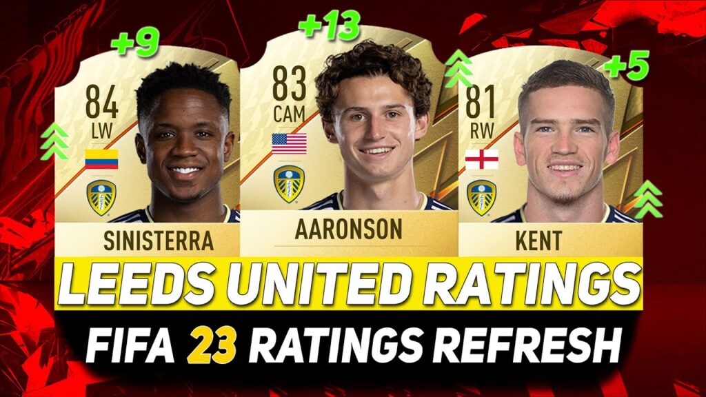 FIFA 23 ✸ LEEDS UNITED PLAYER RATINGS! ft.AARONSON,SINISTERRA,KENT…etc FIFA 23 ✸ LEEDS UNITED PLAYER RATINGS! ft.AARONSON,SINISTERRA,KENT...etc