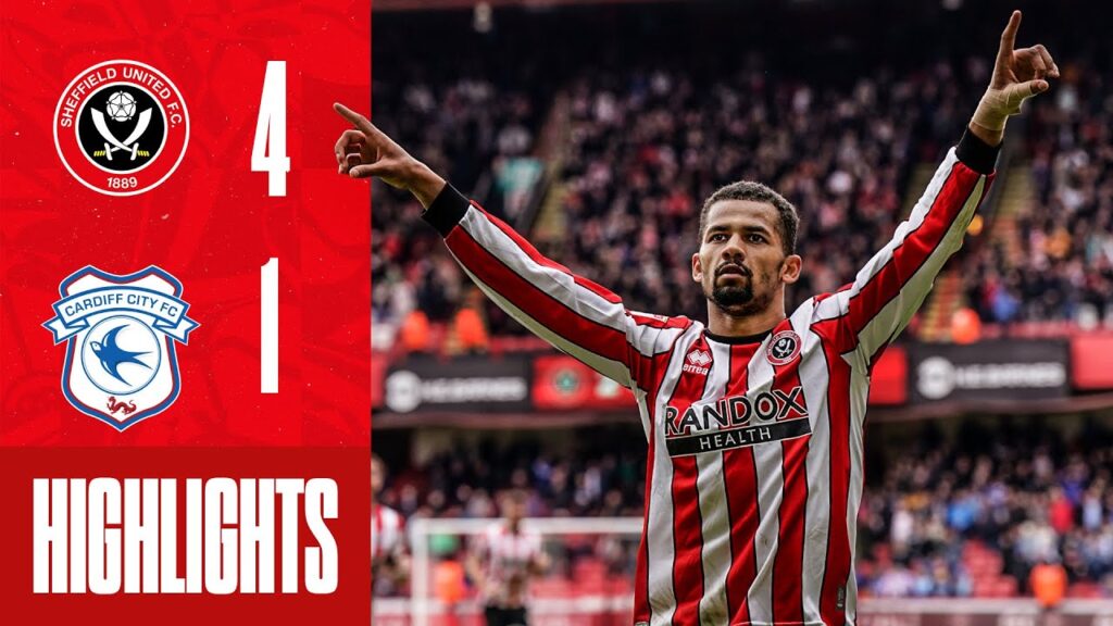 Ndiaye Goal as Blades net FOUR 🔥 | Sheffield United 4-1 Cardiff City |  EFL Championship highlights