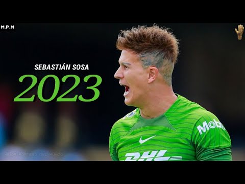 Sebastián Sosa Mejores Atajadas 2023 • Club Pumas