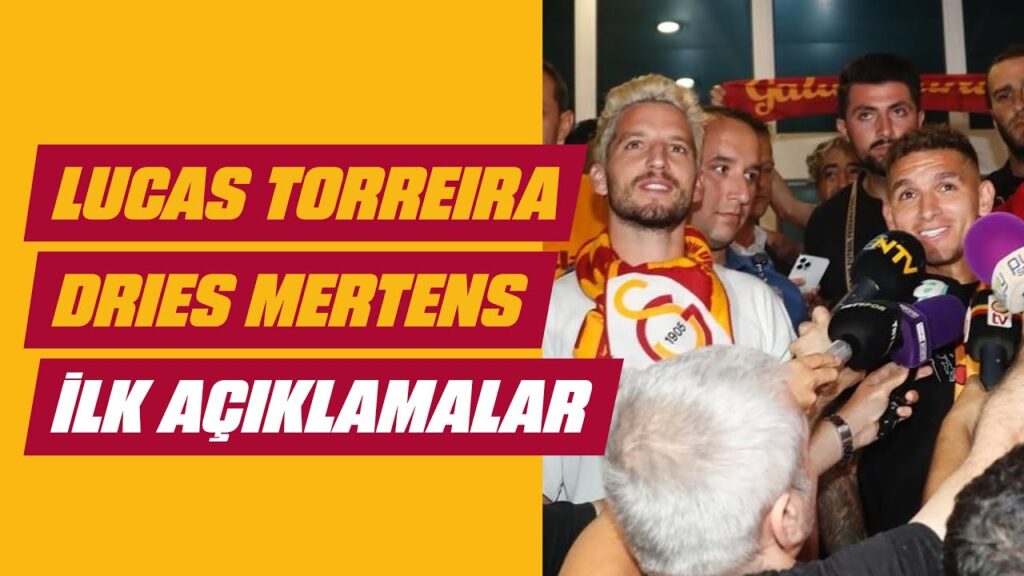 Transfer görüşmelerine başladığımız Lucas Torreira ve Dries Mertens’in ilk izlenimleri