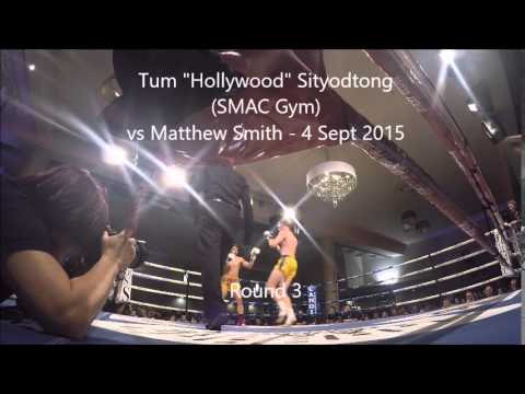 Tum "Hollywood" Sityodtong Vs Matthew Smith. September 2015