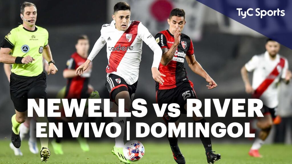 NEWELL'S vs RIVER PLATE ⚽ EN VIVO en TyC Sports | Domingol 🔥