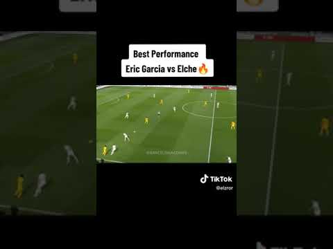 Best performance Eric Garcia vs Elche❤️😎#football #fcbarcelona #messi #laliga #fcb #ericgarcía