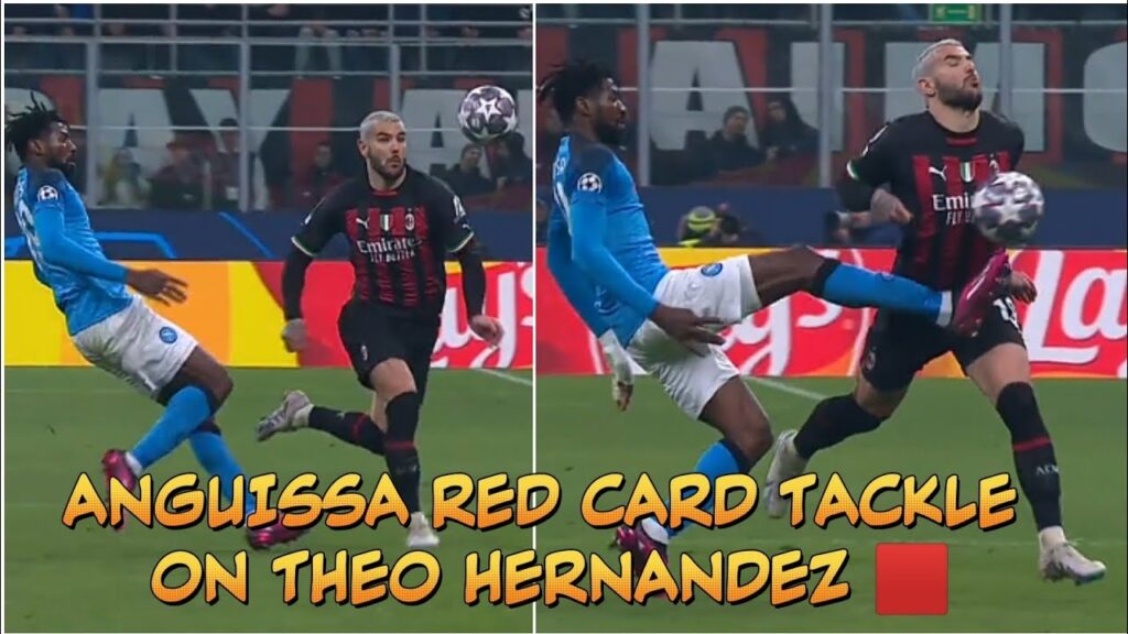ANGUISSA RED CARD TACKLE ON THEO HERNANDEZ 🟥