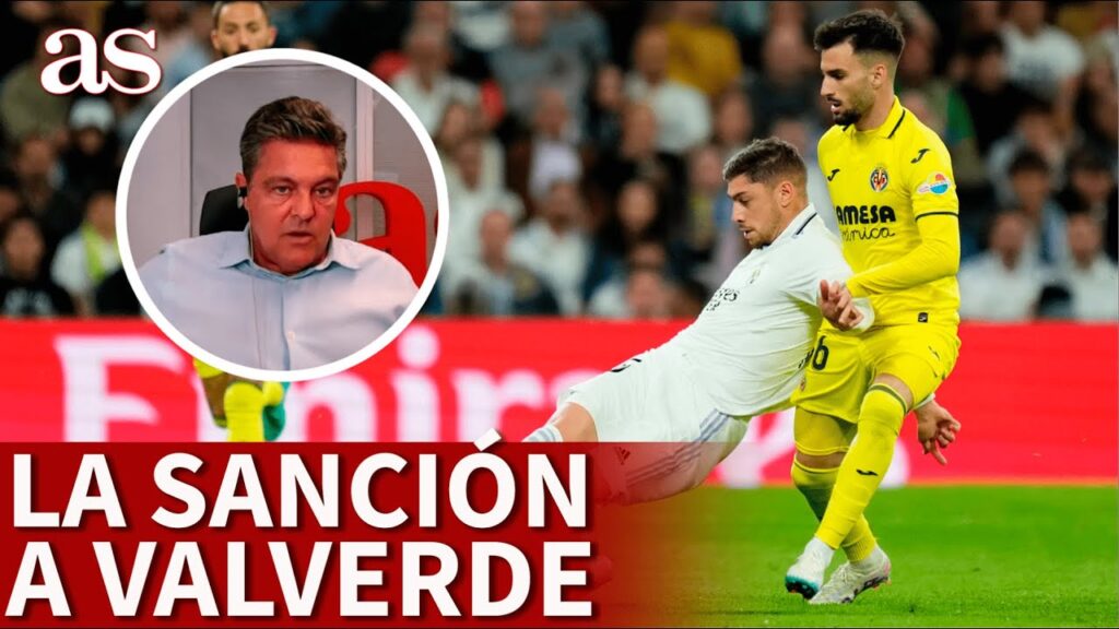 REAL MADRID | Los detalles de la SANCIÓN de FEDE VALVERDE por AGREDIR a ÁLEX BAENA | AS REAL MADRID | Los detalles de la SANCIÓN de FEDE VALVERDE por AGREDIR a ÁLEX BAENA | AS